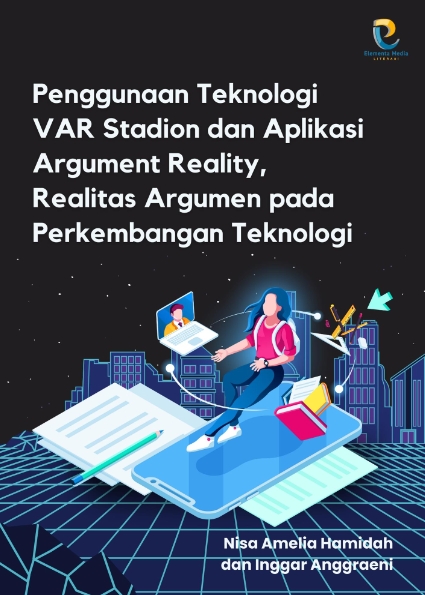 Penggunaan Teknologi VAR Stadion dan Aplikasi Argument Reality, Realitas Argumen pada Perkembangan Teknologi
